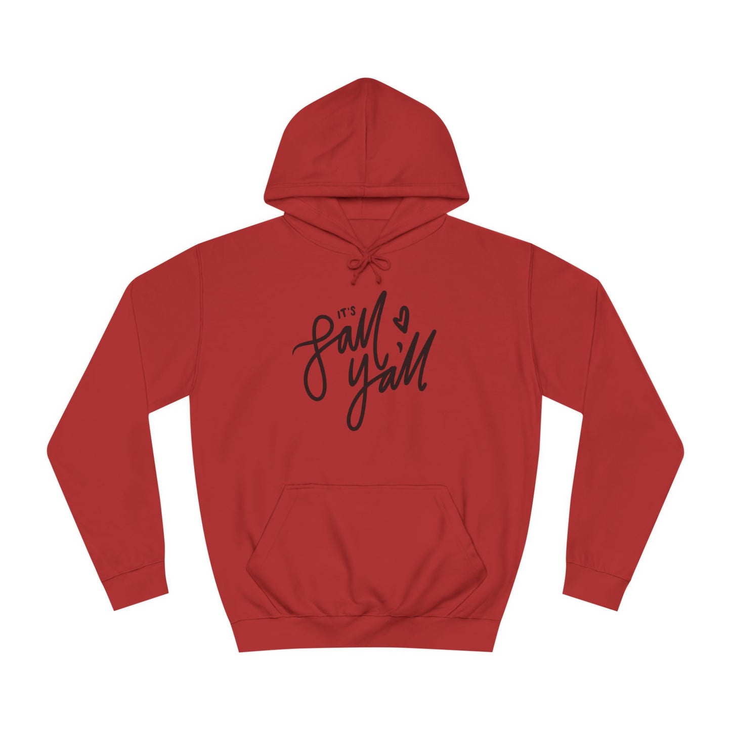 Unisex It’s Fall Ya’ll Hoodie